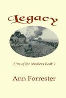 Legacy: Sins of the Mothers Book 2 1530050545 Book Cover