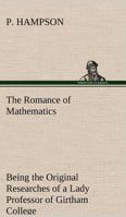 The Romance of Mathematics 1942146140 Book Cover