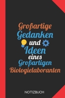 Großartige Gedanken eines Biologielaboranten: Notizbuch mit 120 Linierten Seiten im Format A5 (6x9 Zoll) (German Edition) 1676322639 Book Cover