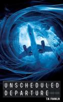 Unscheduled Departure 1717179436 Book Cover