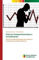 Fatores Comportamentais e Investimento: Fatores Comportamentais que afetam o Investimento: Análise Empírica 6202182466 Book Cover