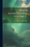 Norsk Salmehistorie, Volume 2... 1022637592 Book Cover