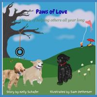 Paws of Love: A story of helping others all year long B0FXH5YPZB Book Cover