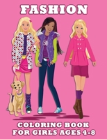 Fashion Coloring Book For Girls Ages 4-8: 30 Beauty Coloring Pages For Girls, Kids and Teens With Gorgeous Fun Fashion Style. null Book Cover