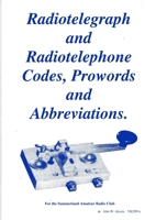 Radiotelegraph & Radiotelephone Codes, Prowords and Abbreviations 1863844244 Book Cover