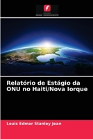 Relatório de Estágio da ONU no Haiti/Nova Iorque 6203647187 Book Cover