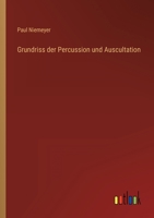 Grundriss der Percussion und Auscultation 3368212087 Book Cover