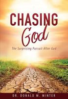 Chasing God 1545613451 Book Cover