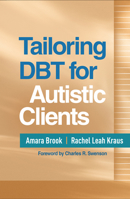 Tailoring DBT for Autistic Clients 1462563449 Book Cover