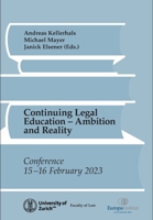 Continuing Legal Education: Ambition and Reality 3038056286 Book Cover