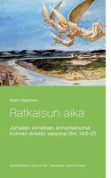 Ratkaisun Aika (Finnish Edition) 9523396641 Book Cover