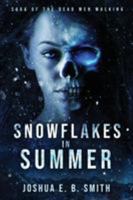 Snowflakes in Summer 0999059009 Book Cover