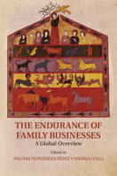 The Endurance of Family Businesses: A Global Overview 1107480515 Book Cover
