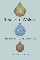 Southern Waters: The Limits to Abundance 0807156507 Book Cover