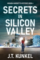 Secrets in Silicon Valley (Miranda Marquette Mysteries) 4824196515 Book Cover