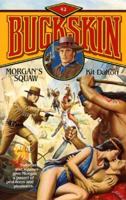 Morgan's Squaw 0843938218 Book Cover