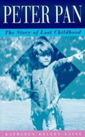 Peter Pan: The Story of Lost Childhood 1862040095 Book Cover