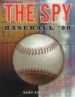 The Spy: Baseball '98 096569495X Book Cover