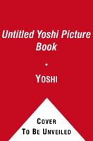 Untitled Yoshi Picture Book 0689805675 Book Cover
