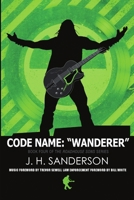 Code Name: Wanderer 1483455351 Book Cover
