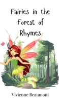 Fairies in the Forest of Rhymes 3690741084 Book Cover