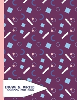 Draw and Write Journal For Kids: Grades K-2: Primary Composition Half Page Lined Paper with Drawing Space (8.5 x 11 Notebook), Learn To Write and Draw Journal 1704638291 Book Cover