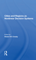 Cities and Regions as Nonlinear Decision Systems 0367019698 Book Cover