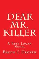 Dear Mr. Killer 1482021757 Book Cover