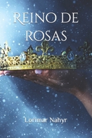 Reino de rosas (Spanish Edition) B0CK3Q8DPL Book Cover