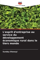 L'esprit d'entreprise au service du développement économique rural dans le tiers monde (French Edition) 6207950194 Book Cover