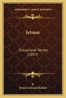 Jetsam: Occasional Verses 1241060665 Book Cover