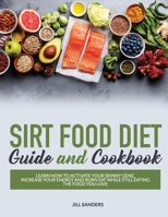 Sirt Food Diet: Guide and Cookbook 1801155119 Book Cover