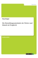 Die Besiedlungsumstände der Färöer und Islands im Vergleich (German Edition) 3668888051 Book Cover