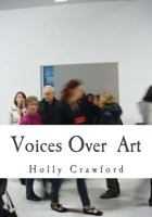 Voices Over Art: Art Text Document 098524612X Book Cover