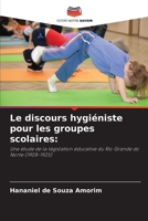 Le discours hygiéniste pour les groupes scolaires (French Edition) 6207421558 Book Cover