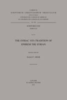 The Syriac Vita Tradition of Ephrem the Syrian 9042923326 Book Cover