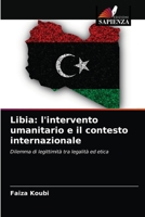 Libia: l'intervento umanitario e il contesto internazionale 6203211990 Book Cover