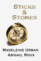 Sticks & Stones 1615813829 Book Cover