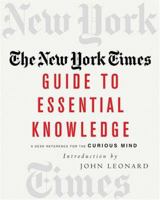The New York Times Guide to Essential Knowledge 0312313675 Book Cover