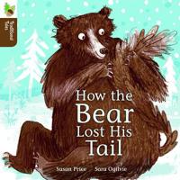 Oxford Reading Tree Traditional Tales: Level 6: The Bear Lost Its Tail 0198339585 Book Cover