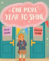 One More Year To Shine B0F1DQJ4N3 Book Cover