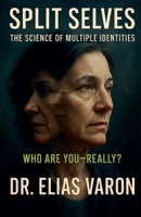 Split Selves B0FJCMJC5M Book Cover