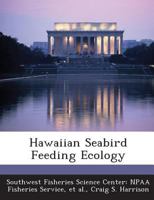 Hawaiian Seabird Feeding Ecology 128704607X Book Cover