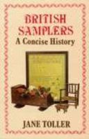 British Samplers: A Concise History 0850333830 Book Cover