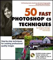 50 Fast Photoshop CS Techniques 0764541749 Book Cover
