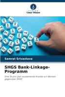 SHGS Bank-Linkage-Programm (German Edition) 620719649X Book Cover