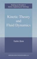 Kinetic Theory and Fluid Dynamics