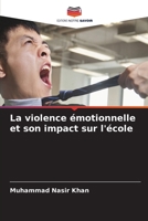 La violence émotionnelle et son impact sur l'école (French Edition) 6207880072 Book Cover