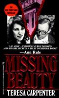 Missing Beauty: A Story of Murder and Obsession 0393025691 Book Cover