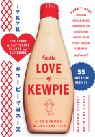 For the Love of Kewpie: A Cookbook and Celebration 1523533005 Book Cover